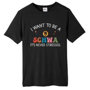 I Want To Be A Schwa ItS Never Stressed Science Of Reading! Tall Fusion ChromaSoft Performance T-Shirt