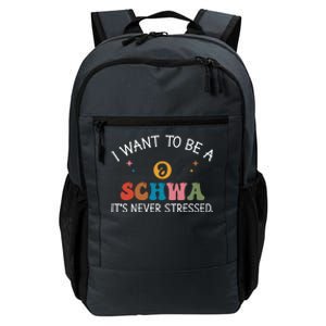 I Want To Be A Schwa ItS Never Stressed Science Of Reading! Daily Commute Backpack