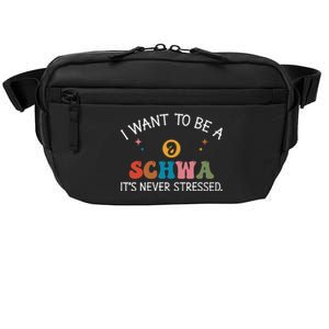 I Want To Be A Schwa ItS Never Stressed Science Of Reading! Crossbody Pack