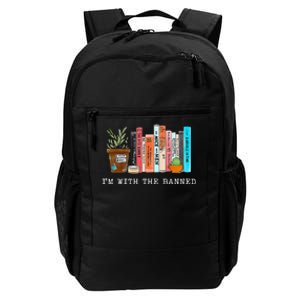 Im With The Banned Books I Read Banned Books Lovers Daily Commute Backpack