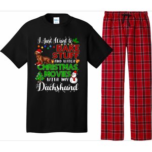 I Want To Bake Stuff And Watch Christmas Movies Dachshund Gift Pajama Set