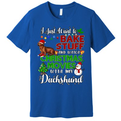 I Want To Bake Stuff And Watch Christmas Movies Dachshund Gift Premium T-Shirt