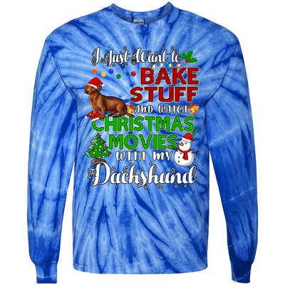 I Want To Bake Stuff And Watch Christmas Movies Dachshund Gift Tie-Dye Long Sleeve Shirt