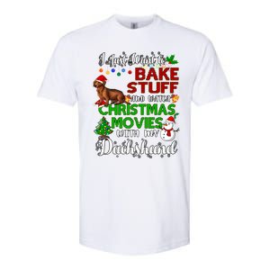 I Want To Bake Stuff And Watch Christmas Movies Dachshund Gift Softstyle CVC T-Shirt