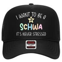 I Want To Be A Schwa Its Never Stressed Reading Teacher Ling High Crown Mesh Back Trucker Hat