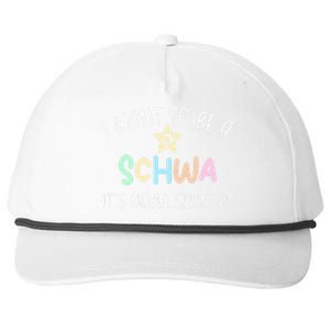 I Want To Be A Schwa Its Never Stressed Reading Teacher Ling Snapback Five-Panel Rope Hat