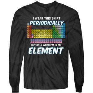 I Wear This Periodically Periodic Table Tie-Dye Long Sleeve Shirt