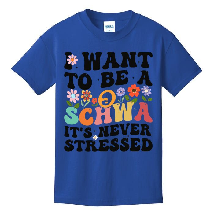 I Want To Be A Schwa ItS Never Stressed Science Of Reading Meaningful Gift Kids T-Shirt