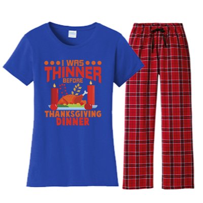 I Was Thinner Before Thanksgiving Dinner Great Gift Women's Flannel Pajama Set