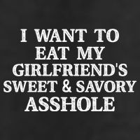 I Want To Eat My Girlfriend’s Sweet And Savory Asshole Adult Drive Performance Visor
