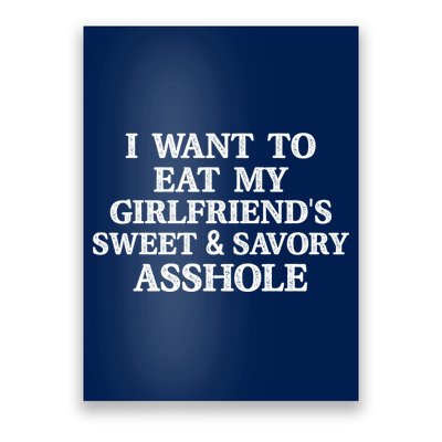 I Want To Eat My Girlfriend’s Sweet And Savory Asshole Poster