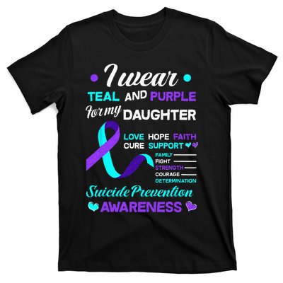 I Wear Teal & Purple For My Daughter Suicide Prevention T-Shirt