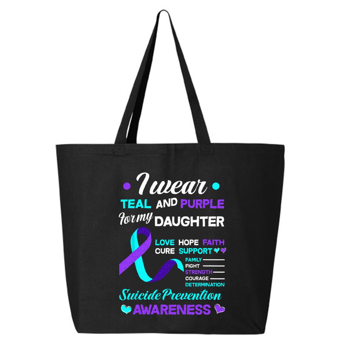 I Wear Teal & Purple For My Daughter Suicide Prevention 25L Jumbo Tote
