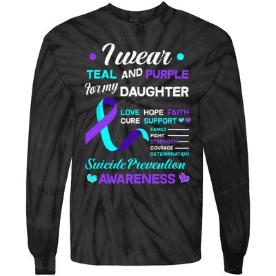 I Wear Teal & Purple For My Daughter Suicide Prevention Tie-Dye Long Sleeve Shirt