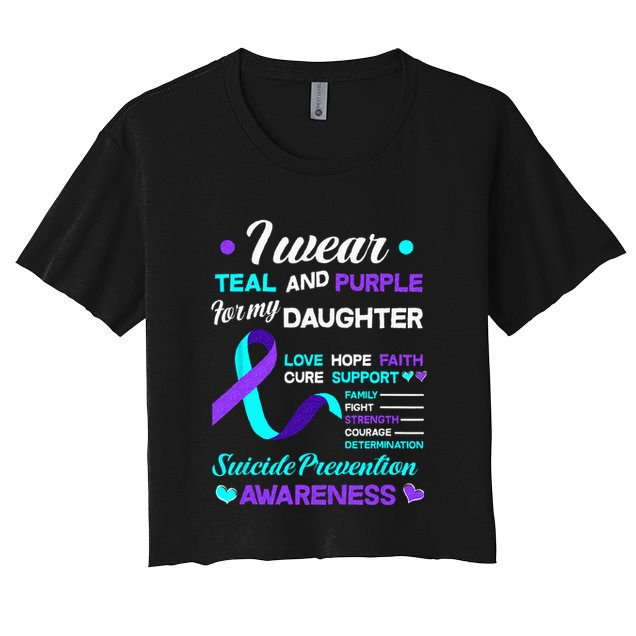 I Wear Teal & Purple For My Daughter Suicide Prevention Crop Top