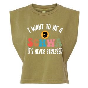 I Want To Be A Schwa ItS Never Stressed Science Of Reading Gift Garment-Dyed Women's Muscle Tee