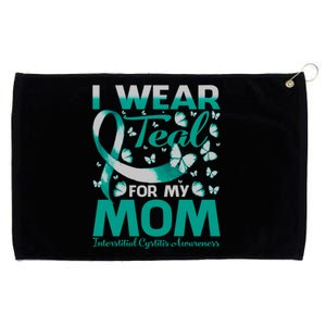 I Wear Teal For My Mom Interstitial Cystitis Awareness Gift Grommeted Golf Towel