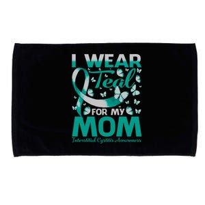 I Wear Teal For My Mom Interstitial Cystitis Awareness Gift Microfiber Hand Towel