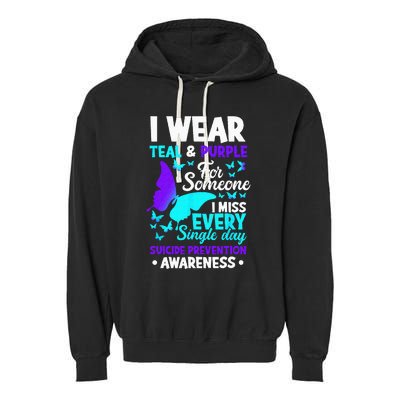 I Wear Teal & Purple For Someone I Miss Suicide Prevention Garment-Dyed Fleece Hoodie