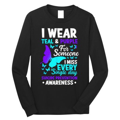 I Wear Teal & Purple For Someone I Miss Suicide Prevention Long Sleeve Shirt