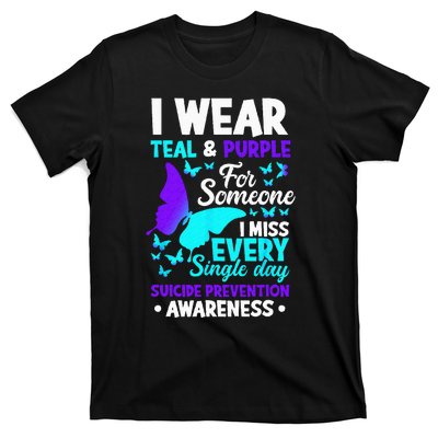 I Wear Teal & Purple For Someone I Miss Suicide Prevention T-Shirt