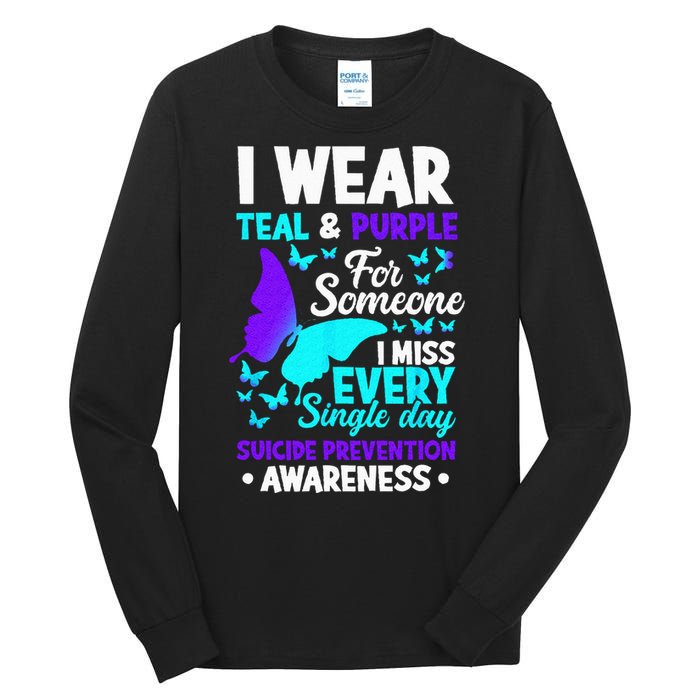 I Wear Teal & Purple For Someone I Miss Suicide Prevention Tall Long Sleeve T-Shirt