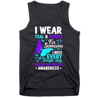 I Wear Teal & Purple For Someone I Miss Suicide Prevention Tank Top