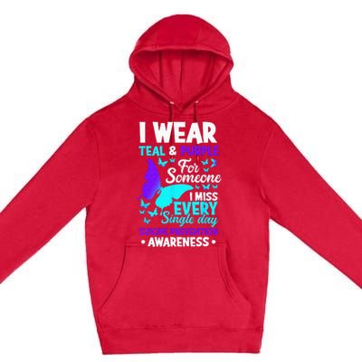 I Wear Teal & Purple For Someone I Miss Suicide Prevention Premium Pullover Hoodie