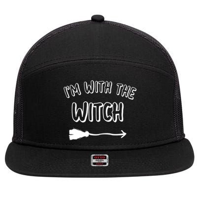 Im With The Witch Gift Cool Halloween Husband Wife Gift 7 Panel Mesh Trucker Snapback Hat