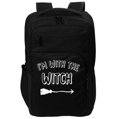 Im With The Witch Gift Cool Halloween Husband Wife Gift Impact Tech Backpack