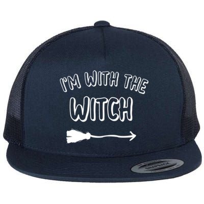 Im With The Witch Gift Cool Halloween Husband Wife Gift Flat Bill Trucker Hat