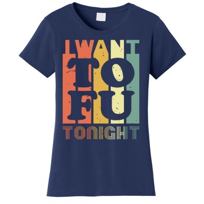 I Want Tofu Tonight Retro Funny Vegan Vegetarian Women's T-Shirt