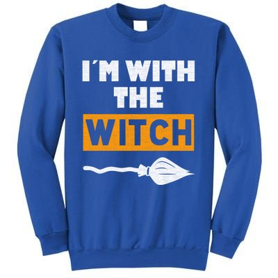 Im With The Witch Funny Halloween Couple Costume Gift Sweatshirt