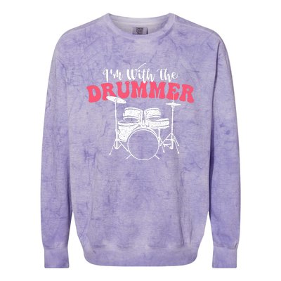 IM With The Drummer Band Percussionist Drumming Colorblast Crewneck Sweatshirt