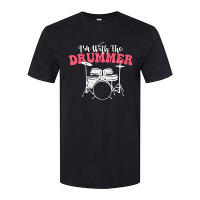 IM With The Drummer Band Percussionist Drumming Softstyle CVC T-Shirt