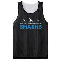 I Was Told There Would Be Sharks Shark Lover Ocean Mesh Reversible Basketball Jersey Tank