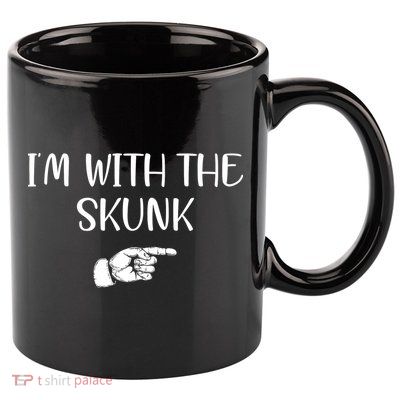 Im With The Skunk 11oz C Handle Ceramic Mug