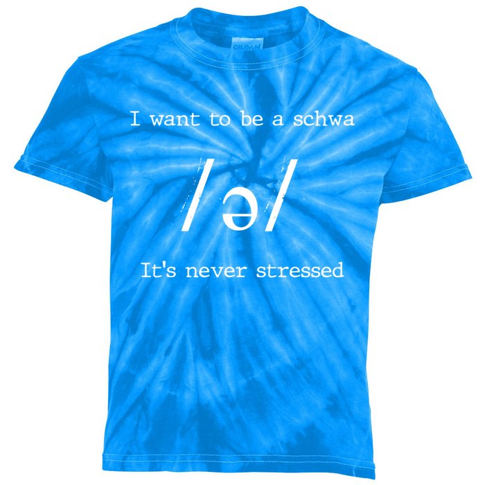 I Want To Be A Schwa ItS Never Stressed Science Of Reading Gift Kids Tie-Dye T-Shirt