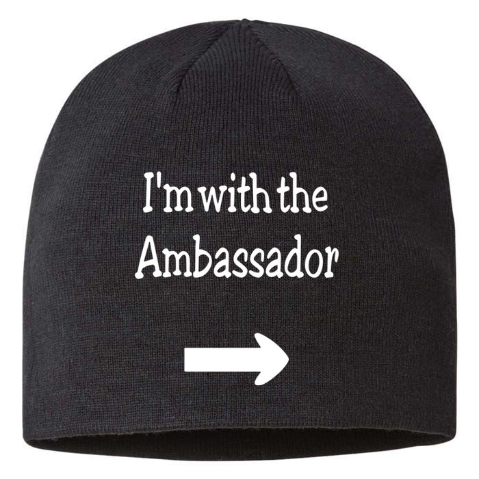 IM With The Ambassador Sustainable Beanie