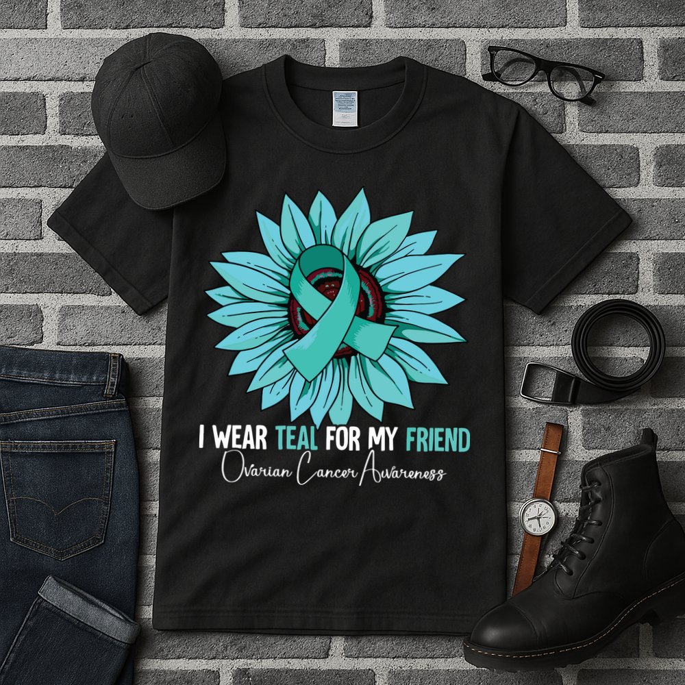 I Wear Teal For My Friend Ovarian Cancer Awareness Tall T-Shirt