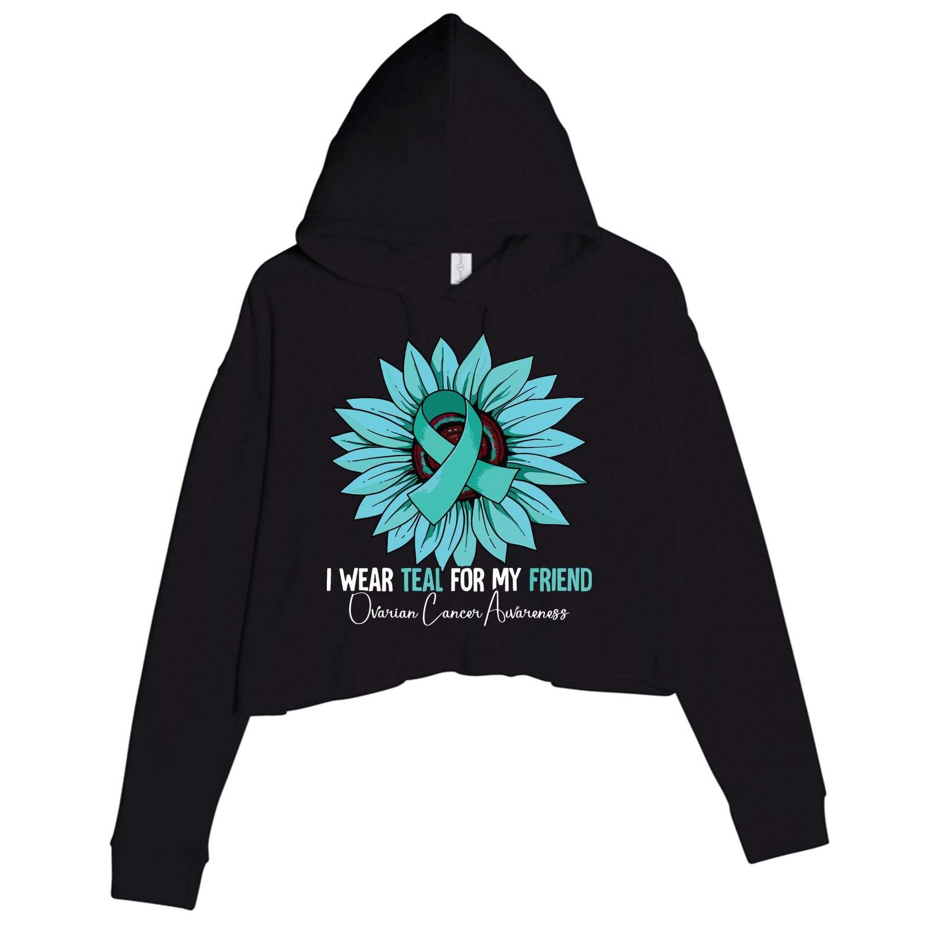 I Wear Teal For My Friend Ovarian Cancer Awareness Crop Fleece Hoodie