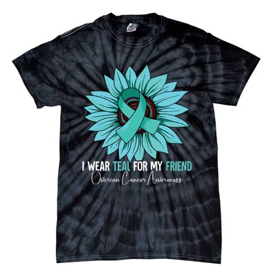 I Wear Teal For My Friend Ovarian Cancer Awareness Tie-Dye T-Shirt