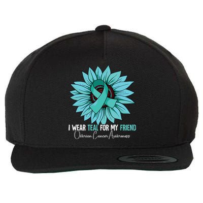 I Wear Teal For My Friend Ovarian Cancer Awareness Wool Snapback Cap