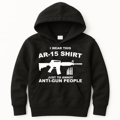 I Wear This AR 15 Just To Annoy Anti Gun People Kids Hoodie