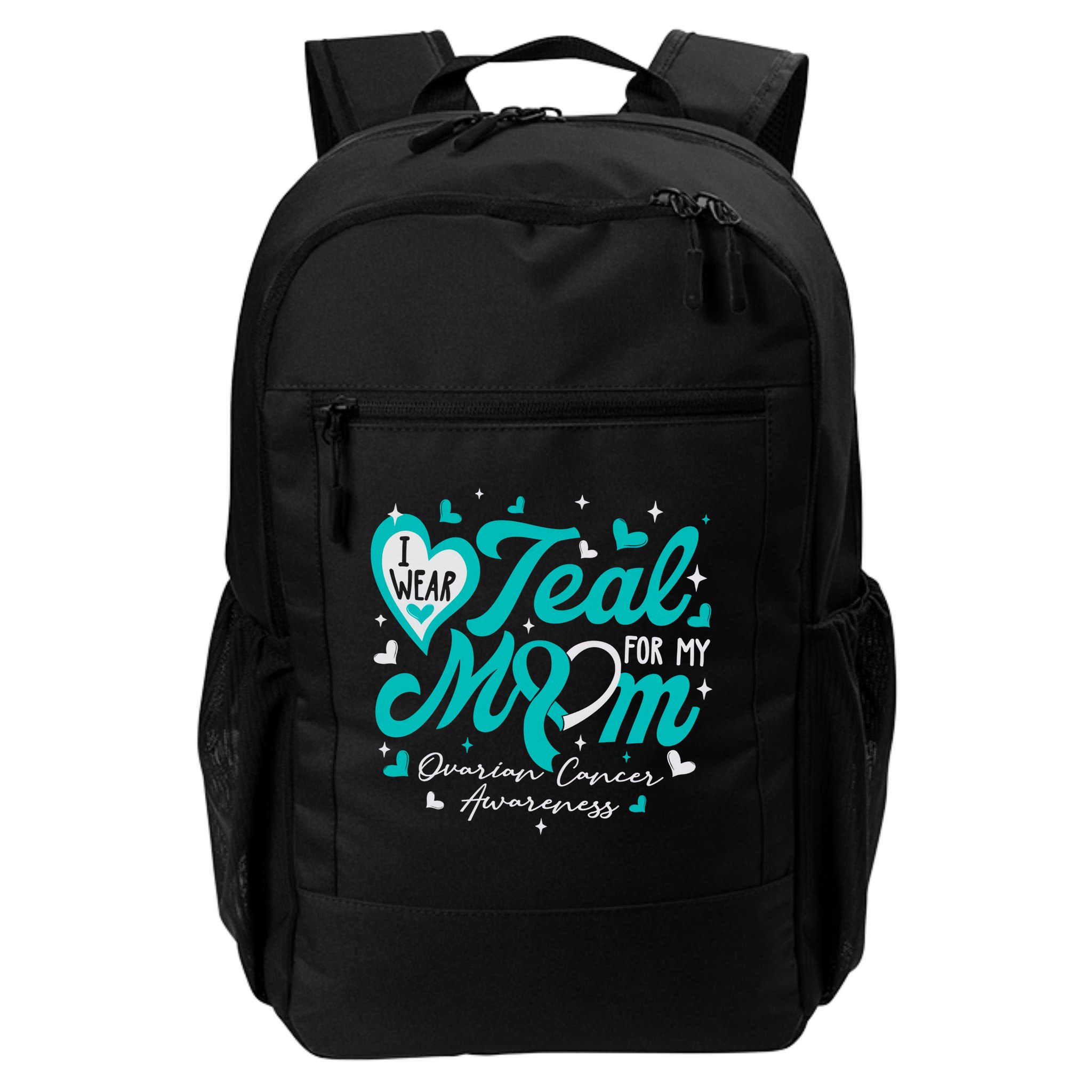 I Wear Teal For My Mom Ovarian Cancer Awareness Support Backpack
