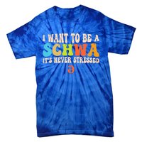 I Want To Be A Schwa ItS Never Stressed Science Of Reading Great Gift Tie-Dye T-Shirt