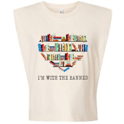 Im With The Banned Books Read Banned Books Lover Garment-Dyed Women's Muscle Tee