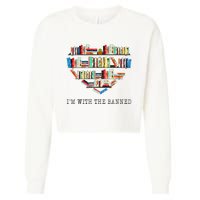 Im With The Banned Books Read Banned Books Lover Cropped Pullover Crew