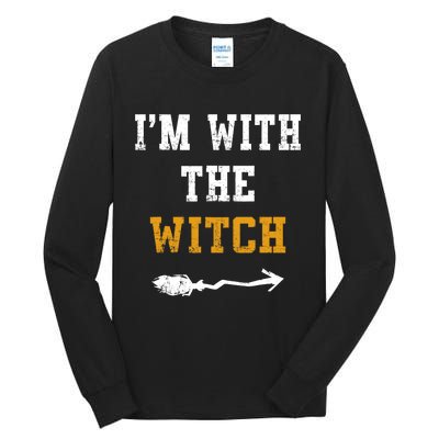 Im With The Witch Funny Halloween Costume Couples Tall Long Sleeve T-Shirt