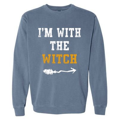 Im With The Witch Funny Halloween Costume Couples Garment-Dyed Sweatshirt